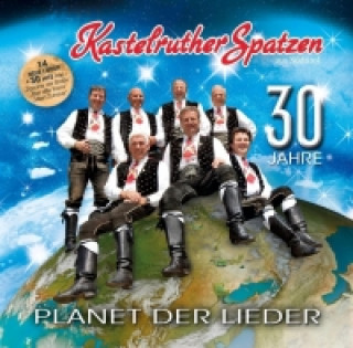 Audio Planet der Lieder, 2 Audio-CDs Kastelruther Spatzen