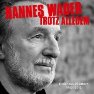 Audio Trotz alledem, 2 Audio-CDs, 2 Audio-CD Hannes Wader