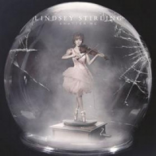 Аудио Shatter Me, 1 Audio-CD Lindsey Stirling