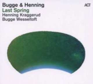 Hanganyagok Bugge & Henning, Last Spring, 1 Audio-CD Henning Kraggerud