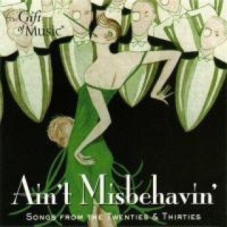 Audio Ain't Misbehavin' - Songs from the Twenties & Thirties / Schlager der 1920er und 30er Jahre, 1 Audio-CD Armstrong/Crosby/Shaw/Fitzgerald