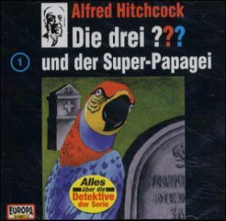 Audio Die drei ??? und der Super-Papagei, 1 Audio-CD Alfred Hitchcock