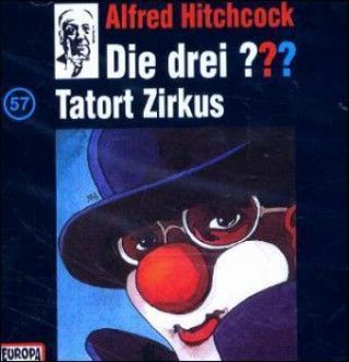 Hanganyagok Die drei ??? - Tatort Zirkus, 1 Audio-CD, 1 Audio-CD Oliver Rohrbeck