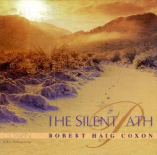 Hanganyagok The Silent Path, Audio-CD Robert Haig Coxon