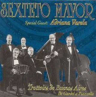 Audio Trottoirs de Buenos Aires, 1 Audio-CD Sexteto Mayor