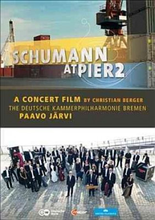 Wideo Schumann at Pier2, 1 DVD Paavo/Deutsche Kammerphilharmonie Järvi