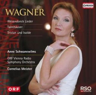 Audio Anne Schwanewilms - Wagner, 1 Audio-CD Richard Wagner
