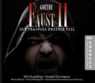 Audio Faust II, 2 Audio-CDs Johann W. von Goethe