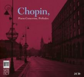 Audio Piano Concertos, Preludes, 2 Audio-CDs Frédéric Chopin