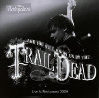 Audio Live At Rockpalast 2009, 1 Audio-CD And You Will Know Us by the Trail of Dead