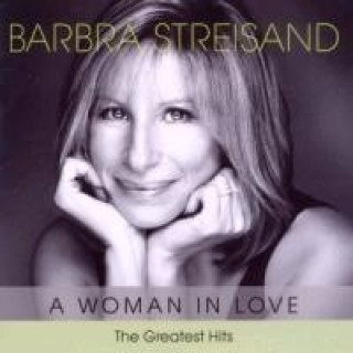 Hanganyagok A Woman In Love - The Greatest Hits, 1 Audio-CD Barbra Streisand