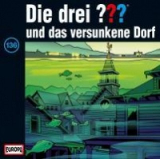 Audio Die drei ??? und das versunkene Dorf, 1 Audio-CD Oliver Rohrbeck