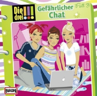 Audio Die drei !!! - Gefährlicher Chat, 1 Audio-CD Die Drei !!!