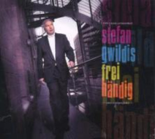 Audio Frei händig, 1 Audio-CD Stefan Gwildis