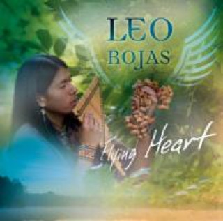 Hanganyagok Flying Heart, 1 Audio-CD Leo Rojas