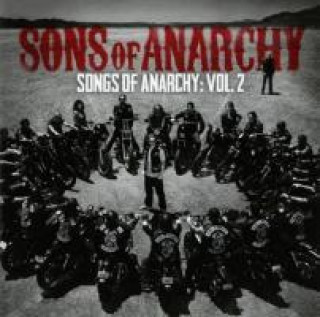 Audio Sons of Anarchy, Songs of Anarchy, 1 Audio-CD. Vol.2 Sons of Anarchy (Television Soundtrack)