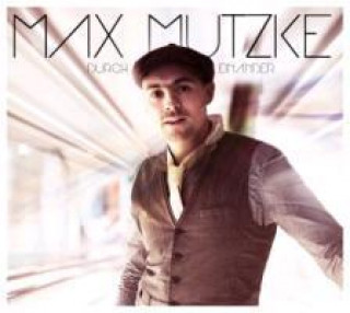 Audio Durch Einander, 1 Audio-CD Max Mutzke