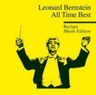 Аудио Leonard Bernstein - All Time Best, 1 Audio-CD Leonard Bernstein