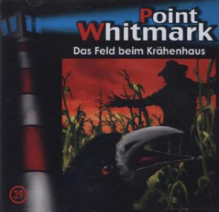 Audio Point Whitmark - Das Feld beim Krähenhaus, 1 Audio-CD Point Whitmark