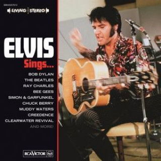 Hanganyagok Elvis Sings Bob Dylan, The Beatles, Ray Charles, Bee Gees, Simon & Garfunkel, Chuck Berry, Muddy Waters, Creedance Clearwater Revival and more, 1 Audi Elvis Presley