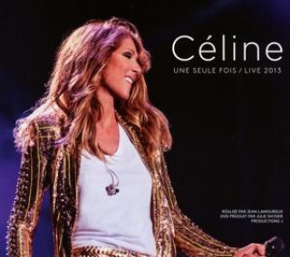 Audio Céline... Une seule fois / Live 2013, 2 Audio-CDs + 1 DVD C. Dion