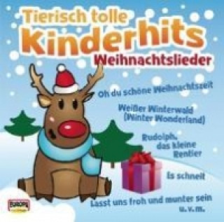 Audio Tierisch tolle Kinderhits - Weihnachtslieder, 1 Audio-CD Kinderliederbande