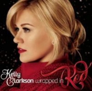Hanganyagok Wrapped In Red, 1 Audio-CD Kelly Clarkson