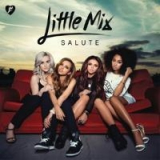 Аудио Salute, 2 Audio-CDs (The Deluxe Edition) Little Mix