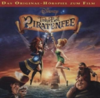 Аудио Disney Tinkerbell und die Piratenfee, 1 Audio-CD 