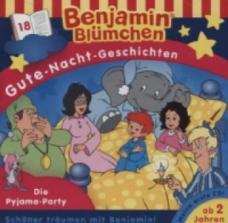 Hanganyagok Benjamin Blümchen, Gute-Nacht-Geschichten - Die Pyjama-Party, 1 Audio-CD Benjamin Blümchen