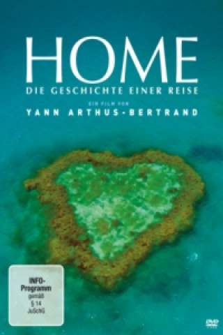 Filmek Home - Die Geschichte einer Reise, 1 DVD Yann Arthus-Bertrand