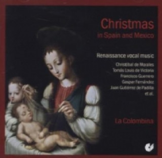 Audio Christmas in Spain and Mexico, 1 Audio-CD La Colombina