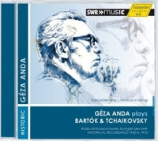 Hanganyagok Géza Anda plays Bartók & Tchaikovsky, 1 Audio-CD Béla Bartók