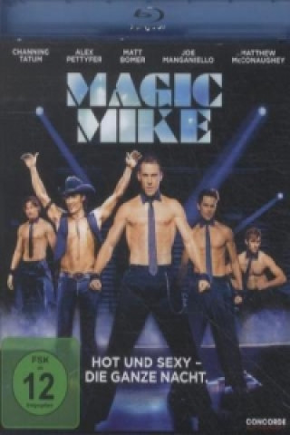 Wideo Magic Mike - Die ganze Nacht, 1 Blu-ray Steven Soderbergh