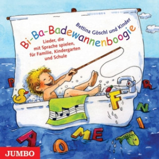 Audio Bi-Ba-Badewannenboogie, 1 Audio-CD Bettina Göschl