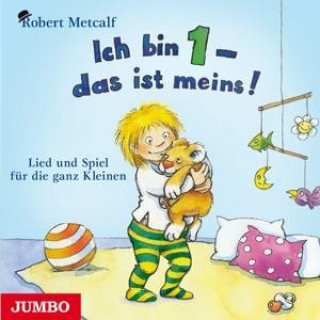 Audio Ich bin 1 - das ist meins!, 1 Audio-CD Robert Metcalf