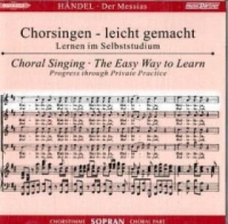 Hanganyagok Der Messias HWV 56, Chorstimme Sopran, 2 Audio-CDs Georg Friedrich Händel
