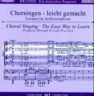 Аудио Ein Deutsches Requiem op.45, Chorstimme Alt, 2 Audio-CDs Johannes Brahms