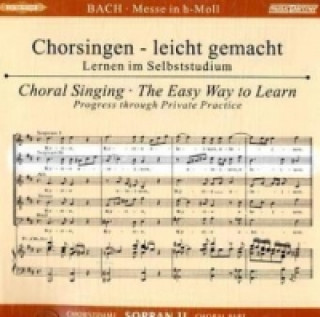 Audio Messe h-moll, BWV 232, Chorstimme Sopran 2, 2 Audio-CDs Johann Sebastian Bach