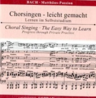 Audio Matthäus-Passion, BWV 244, Chorstimme Sopran, 2 Audio-CDs Johann Sebastian Bach