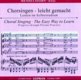 Audio Elias op.70, Chorstimme Sopran, 1 Audio-CD Felix Mendelssohn Bartholdy