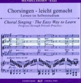 Audio Elias op.70, Chorstimme Alt, 1 Audio-CD Felix Mendelssohn Bartholdy