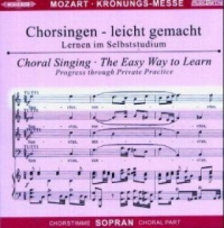 Carte Krönungsmesse KV 317, Chorstimme Sopran, 1 Audio-CD Wolfgang Amadeus Mozart