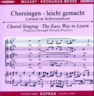 Книга Krönungsmesse KV 317, Chorstimme Sopran, 1 Audio-CD Wolfgang Amadeus Mozart