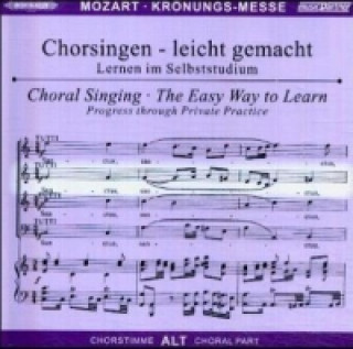 Audio Krönungsmesse KV 317, Chorstimme Alt, 1 Audio-CD Wolfgang Amadeus Mozart