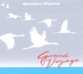 Audio Grand Voyage, 1 Audio-CD Quadro Nuevo