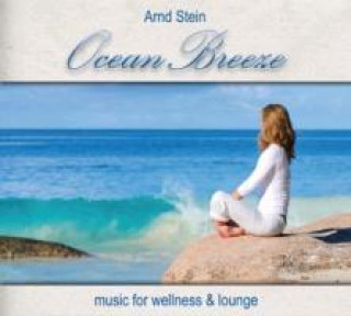 Hanganyagok Ocean Breeze, 1 Audio-CD Arnd Stein