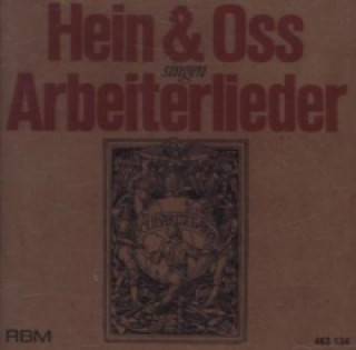 Audio Hein & Oss singen Arbeiterlieder, 1 Audio-CD ein und Oss