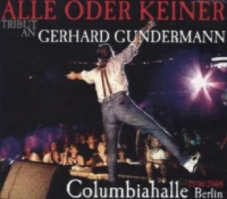 Audio Alle oder keiner, 2 Audio-CDs Gerhard Gundermann