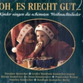 Audio Oh, es riecht gut ..., 1 Audio-CD 